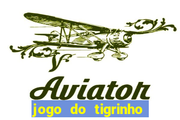 jogo do tigrinho ta pagando